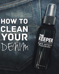 The Keeper Denim Refresh ทำความสะอาดยีนส์โดยไม่ต้องซัก